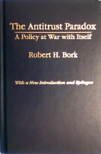 Book The Antitrust Paradox: A Policy at War With Itself free