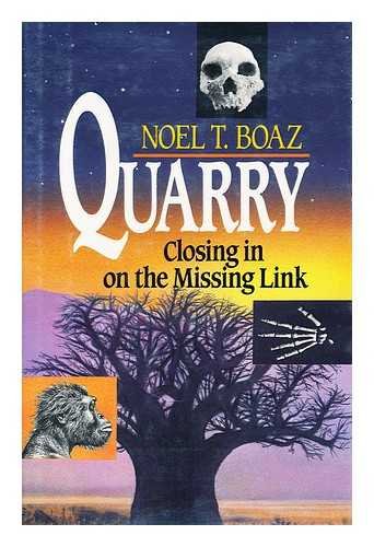 Book Quarry Closing in on the Missing Link free