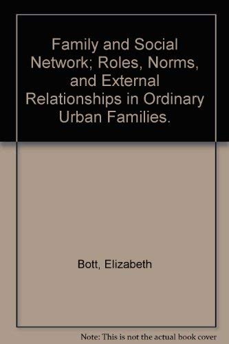 Book Family and Social Network : Roles, Norms and External Relationships free