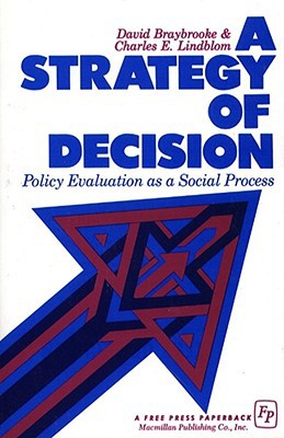 Book A Strategy of Decision: Policy Evaluation as a Social Process free