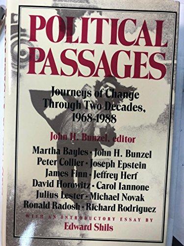 Book Political Passages: Journeys of Change Through Two Decades 1968-1988 free