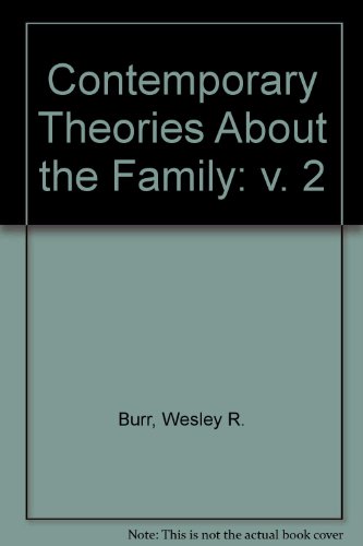 Book Contemporary Theories About the Family: General Theories and Theoretical Orientations free