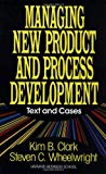 Book Managing New Product and Process Development: Text and Cases free