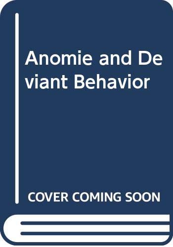 Book Anomie And Deviant Behavior free