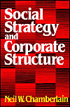 Book Social Strategy & Corporate Structure (Studies of the Modern Corporation) free