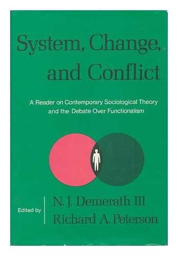 Book System, Change And Conflict: Reader On Contemporary Sociological Theory And Debate Over Functionalism free