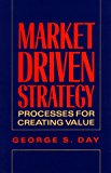 Book Market Driven Strategy: Processes for Creating Value free