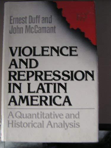 Book Violence And Repression In Latin America: A Quantitative And Historical Analysis free