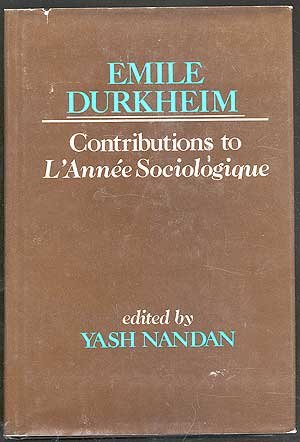 Book EMILE DURKHEIMS CONTRIBUTIONS TO L ANNE SOCIOLOGIQUE free