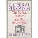 Book Illiberal Education: The Politics of Race & Sex in Campus free