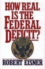 Book How Real Is the Federal Deficit? free