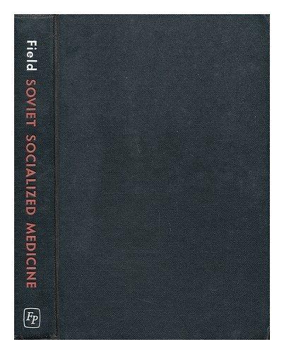 Book Soviet Socialized Medicine : An Introduction free
