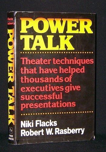 Book Power Talk: How to Use Theater Techniques to Win Your Audience free