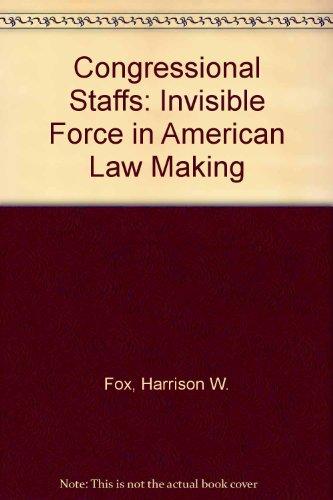 Book Congressional staffs: The invisible force in American lawmaking free