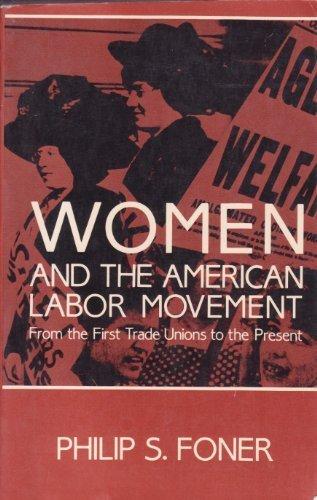 Book Women and the American Labor Movement: From the First Trade Unions to the Present free