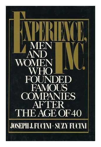 Book Experience, Inc.: Men and Women Who Founded Famous Companies after the Age of 40 free