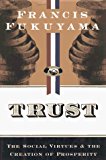 Book Trust: The Social Virtues and the Creation of Prosperity free