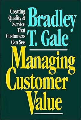 Book Managing Customer Value: Creating Quality and Service That Customers Can See free