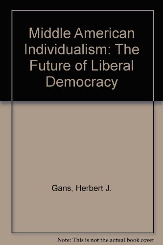 Book Middle American Individualism: The Future of Liberal Democracy free