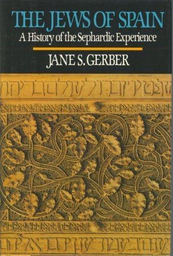 Book The Jews of Spain: A History of the Sephardic Experience free