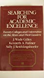 Book Searching for academic excellence: Twenty colleges and universities on the move and their leaders (American Council on Education/Macmillan series in higher education) free
