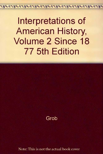 Book Interpretations of American History, Volume 2 Since 1877 5th Edition free