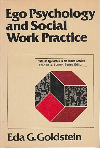 Book Ego Psychology and Social Work Practice (Treatment approaches in the human services) free