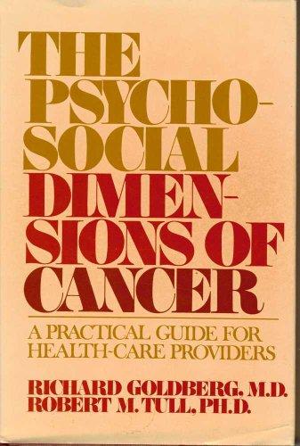 Book The Psychosocial Dimensions of Cancer: A Practical Guide for Health Care Providers free