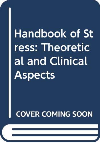 Book Handbook Of Stress: Theoretical And Clinical Aspects free