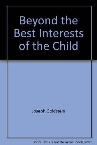 Book Beyond the Best Interests of the Child free