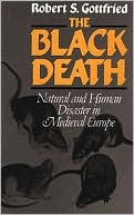 Book The Black Death: Natural and Human Disaster in Medieval Europe free