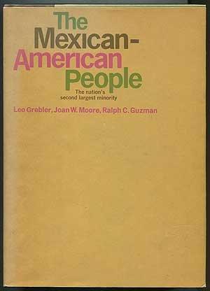 Book The Mexican-American People: The Nation's Second Largest Minority free