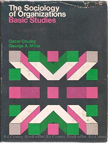 Book The Sociology Of Organizations: Basic Studies free