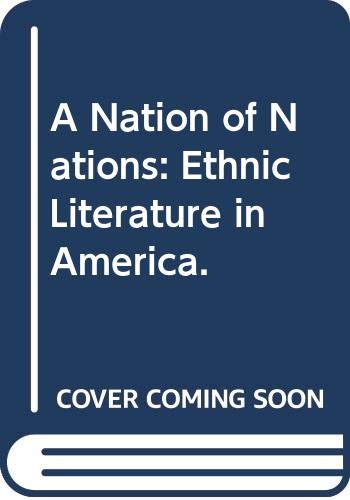 Book A Nation Of Nations: Ethnic Literature In America. free