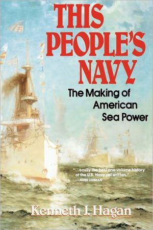 Book This People's Navy: The Making of American Sea Power free