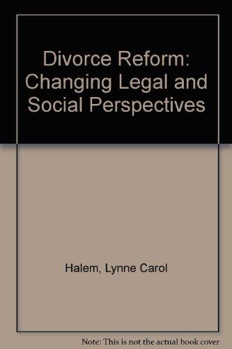 Book Divorce Reform: Changing Legal And Social Perspectives free