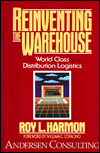 Book Reinventing the Warehouse: World Class Distribution Logistics free