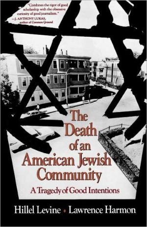Book The Death of an American Jewish Community: A Tragedy of Good Intentions free