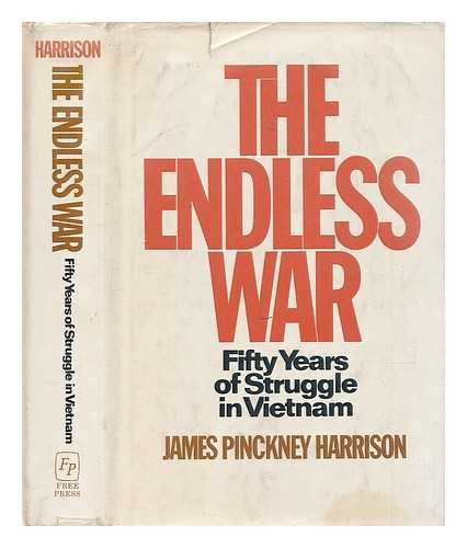 Book ENDLESS WAR, THE: FIFTY YEARS OF STRUGGLE IN VIETNAM free