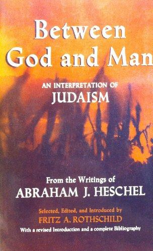 Book Between God and Man: An Interpretation of Judaism free
