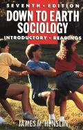 Book Down To Earth Sociology Seventh Edition free