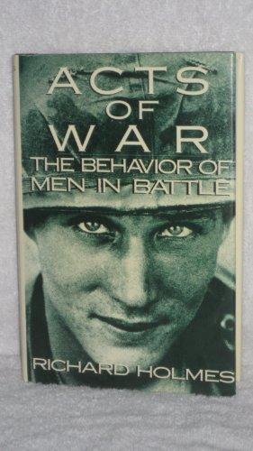 Book Acts of War: The Behavior of Men in Battle free