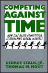 Book Competing Against Time : How Time-based Competition is Reshaping Global Markets free
