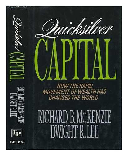Book Quicksilver Capital: How the Rapid Movement of Wealth Has Changed the World free