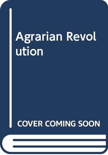 Book Agrarian Revolution: Social Movements And Export Agriculture In The Underdeveloped World free