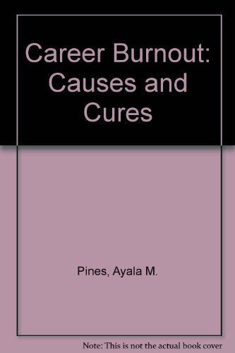 Book Career Burnout: Causes and Cures free