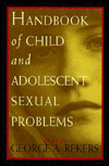 Book Handbook of Child and Adolescent Sexual Problems (Series in Scientific Foundations of Clinical and Counseling Psychology) free