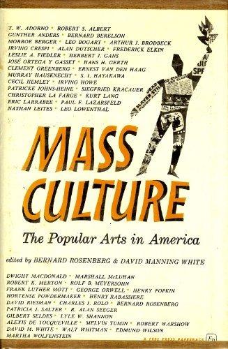 Book Mass Culture: The Popular Arts in America free