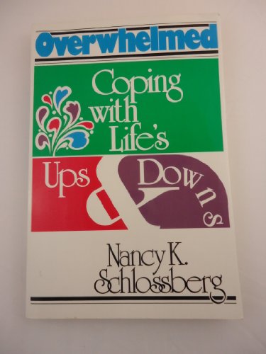 Book Overwhelmed: Coping With Life's Ups and Downs free