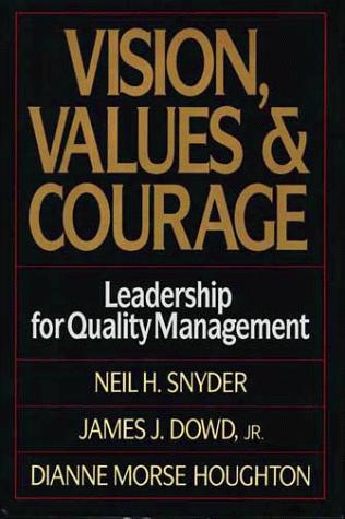 Book Vision, Values, and Courage: Leadership for Quality Management free